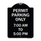 Signmission Permit Parking 7-00 Am to 5-00 Pm Heavy-Gauge Aluminum Architectural Sign, 24" x 18", BW-1824-23324 A-DES-BW-1824-23324 - alternate 1
